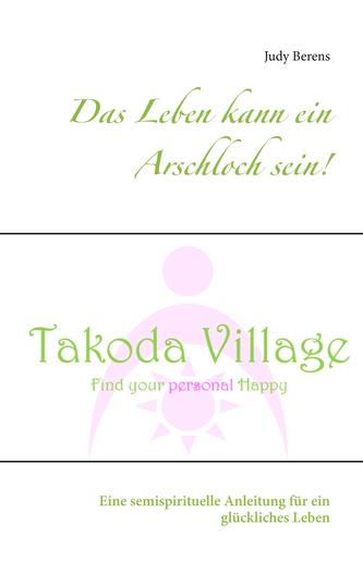 Das Leben kann ein Arschloch sein!