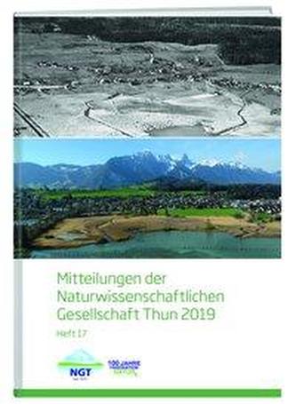 Mitteilungen der Naturwissenschaftlichen Gesellschaft Thun 2019