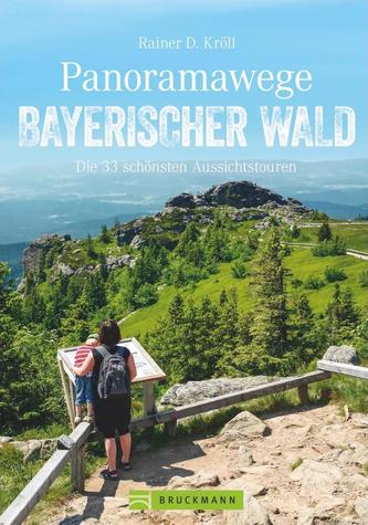 Panoramawege Bayerischer Wald
