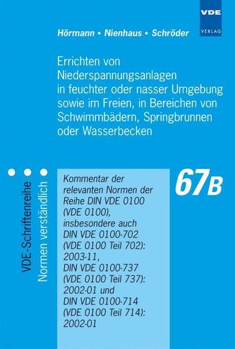 Errichten von Niederspannungsanlagen in feuchter oder nasser Umgebung sowie im Freien, in Bereichen von Schwimmbädern, Springbru