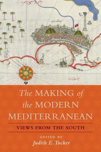 Making of the Modern Mediterranean