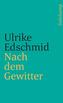 Nach dem Gewitter