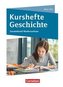 Kurshefte Geschichte. Abitur Niedersachsen 2022 - Kompendium - Schülerbuch