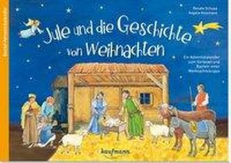 Jule und die Geschichte von Weihnachten