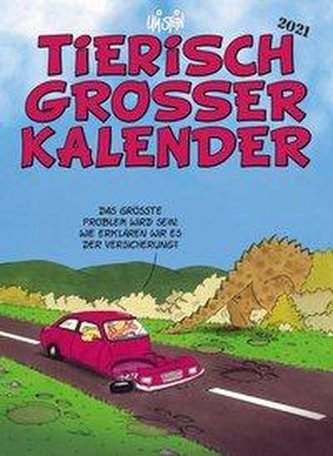 Uli Stein - Tierisch großer Kalender 2021: Monatskalender für die Wand im Großformat