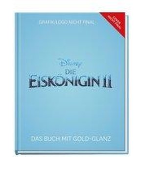 Disney Eiskönigin 2 - Das große goldene Vorlese-Bilderbuch