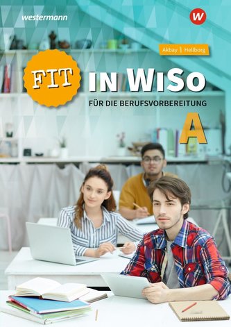 Fit in WiSo A für die Berufsvorbereitung. Arbeitsheft