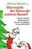 Was macht der Mann da unterm Baum?