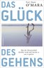 Das Glück des Gehens
