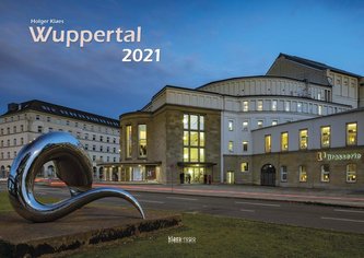 Wuppertal 2021 Wuppertal 2021 Bildkalender A3