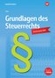Grundlagen des Steuerrechts. Schülerband