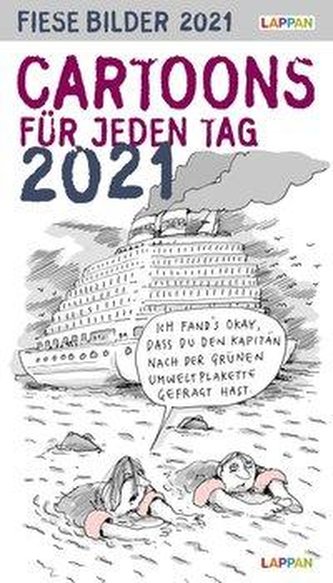 Fiese Bilder Cartoons für jeden Tag 2021: Tageskalender