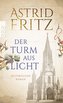 Der Turm aus Licht