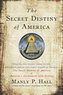 Secret Destiny of America