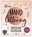 Mein Handlettering - Sprüche und Inspiration