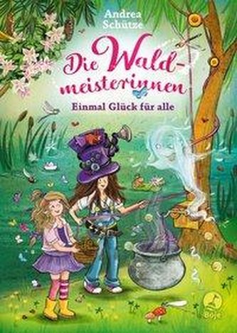 Die Waldmeisterinnen - Einmal Glück für alle