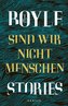 Sind wir nicht Menschen