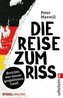 Die Reise zum Riss