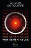 Wir sehen alles