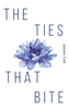 The Ties That Bite