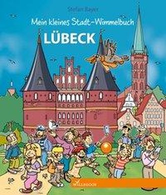 Mein kleines Stadt-Wimmelbuch Lübeck