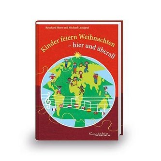 Kinder feiern Weihnachten - hier und überall