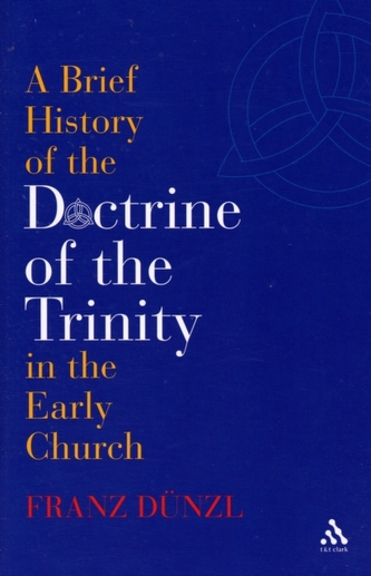 A Brief History of the Doctrine of the Trinity in the Early Church