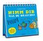 Nimm dir, was du brauchst