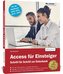 Access für Einsteiger - für die Versionen 2019, 2016, 2013 und 2010