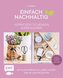 Einfach nachhaltig - verpacken, schenken, aufbewahren