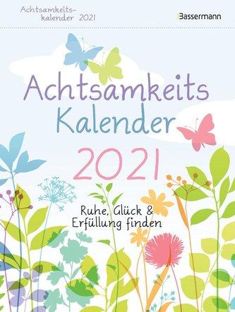 Achtsamkeitskalender 2021 - Abreißkalender