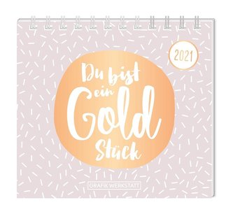 Mini-Kalender 2021 Du bist ein Goldstück