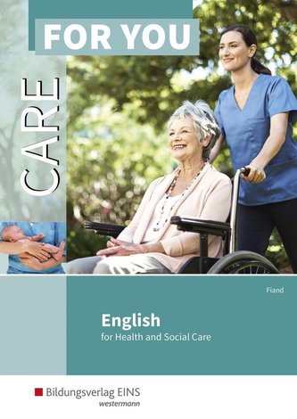 Care For You - English for Health and Social Care. Schülerband