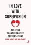 In Love with Supervision