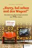 Harry, hol schon mal den Wagen!