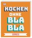 Kochen ohne Blabla Express