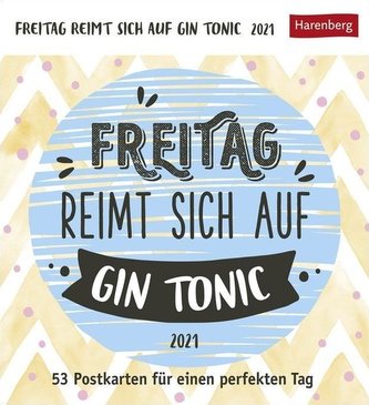 Freitag reimt sich auf Gin Tonic Kalender 2021