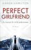 Perfect Girlfriend - Du kannst ihr nicht entkommen