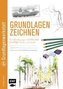 Grundlagenwerkstatt: Grundlagen Zeichnen