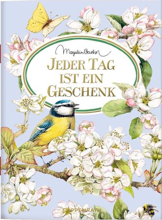 Jeder Tag ist ein Geschenk