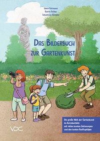 Das Bilderbuch zur Gartenkunst
