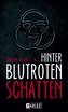 Hinter blutroten Schatten