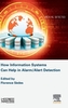 How Information Systems Can Help in Alarm/Alert Detection