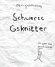 Schweres Geknitter