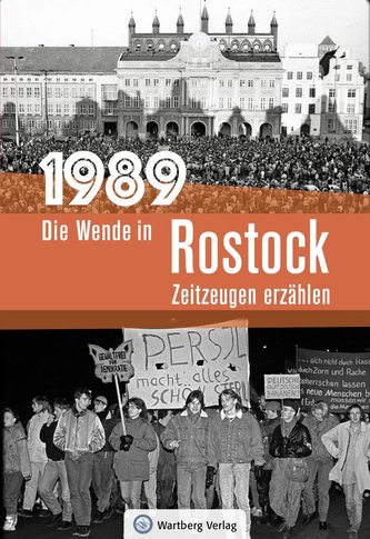 1989 - Die Wende in Rostock