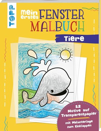 Mein erstes Fenster-Malbuch Tiere