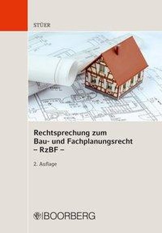 Rechtsprechung zum Bau- und Fachplanungsrecht - RzBF -