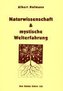 Naturwissenschaft und mystische Welterfahrung