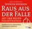 Raus aus der Falle mit der neuen Mäusestrategie