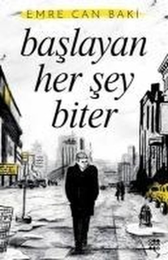 Baslayan Her Sey Biter